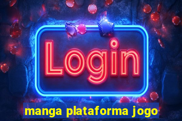 manga plataforma jogo